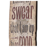 I Solemnly Swear Embossed Metal Sign