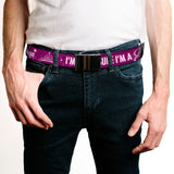 Web Belt Blank Black Buckle - I'M 99.9% SURE I'M A DISNEY PRINCESS Pinks/White Webbing