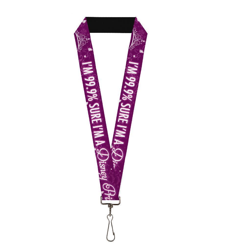 Lanyard - 1.0" - I'M 99 9% SURE I'M A DISNEY PRINCESS Pinks White