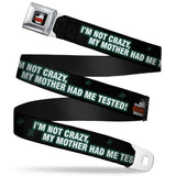 THE BIG BANG THEORY Full Color Black White Red Seatbelt Belt - BBT Logo I'M NOT CRAZY, MY MOTHER HAD ME TESTED! Webbing