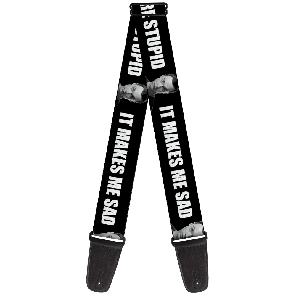 Guitar Strap - Sheldon I CRY BECAUSE OTHERS ARE STUPID THAT MAKES ME SAD Black White