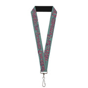 Lanyard - 1.0" - Hand WANDED & EXTREMELY DANGEROUS Teal Puple Pink