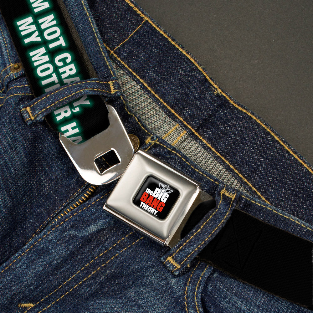 THE BIG BANG THEORY Full Color Black White Red Seatbelt Belt - BBT Logo I'M NOT CRAZY, MY MOTHER HAD ME TESTED! Webbing